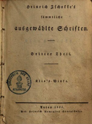 Heinrich Zschokke's sämmtliche ausgewählte Schriften, 3.. Klio's Winke