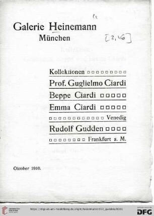 Kollektionen Prof. Guglielmo Ciardi, Beppe Ciardi, Emma Ciardi, Venedig, Rudolf Gudden, Frankfurt a. M. : Oktober 1910