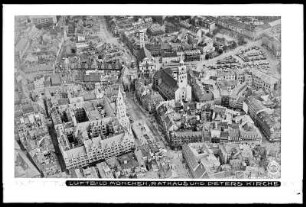 München, Frauenkirche und Peterskirche, Luftbild