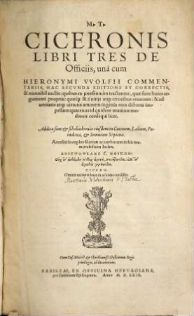 M. T. Ciceronis Libri Tres De Officiis