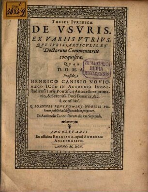 Theses Ivridicae De Vsvris. Ex Variis Vtrivsqve Ivris Articvlis Et Doctorum Commentariis conquisitae