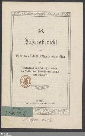 68.1909: Jahresbericht des Vereins Ev.-Luth. Glaubensgenossen zur Förderung Christlicher Erkenntnis im Volke und Unterstützung Armer und Kranker