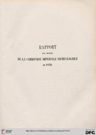 Rapport sur l'activité de la commission impériale archéologique en 1872