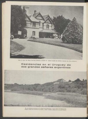 Residencias en el Uruguay de dos grandes señores argentinos - [Fotografías]