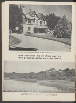 Residencias en el Uruguay de dos grandes señores argentinos - [Fotografías]