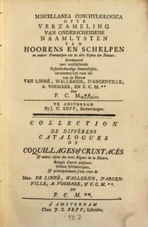 Miscellanea conchyliologica ofte verzameling van onderscheidene Naamlysten van hoorens en schelpen : = Collection de différens catalogues de coquillages et crustacés