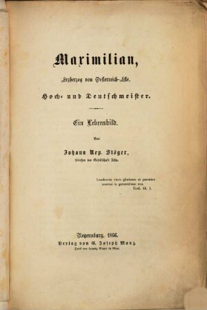 Maximilian, Erzherzog von Oesterreich-Este, Hoch- und Deutschmeister : Ein Lebensbild