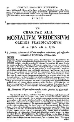 XV. Chartae XLII. Monialium Weidensium Ordinis Praedicatorum ab A. 1320. ad A. 1561.