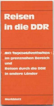 Informationsschrift des Bundesministeriums für innerdeutsche Beziehungen für Reisen in die DDR