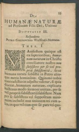 Disputatio III. Respondente Petro Goldbachio Wulffrada-Montano.