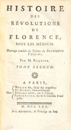 Histoire Des Révolutions De Florence, Sous Les Médicis. 2