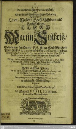 Ein rechtschaffener Jurist als guter Christ bey Leichen-Bestattung des Martin Stubritz ...