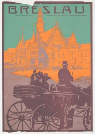 Plakat: Breslau, Verein zur Hebung des Fremdenverkehrs, Auskunftsstelle Schweidnitzer Stadtgraben 13