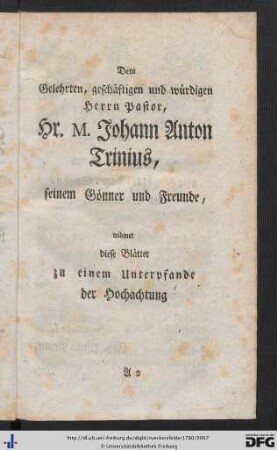Dem Gelehrten ... Herrn Pastor Hr. M. Johann Anton Trinius ...