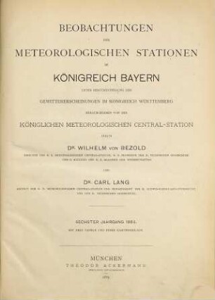 Beobachtungen der meteorologischen Stationen im Königreich Bayern : im Jahre .... 6. 1884