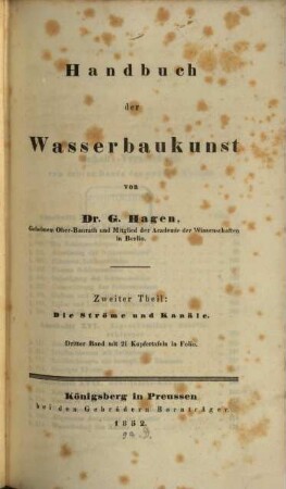 Handbuch der Wasserbaukunst. 2,3., Die Ströme und Kanäle, 3