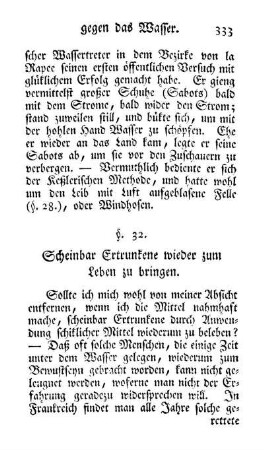 §. 32. Scheinbar Ertrunkene wieder zum Leben zu bringen.