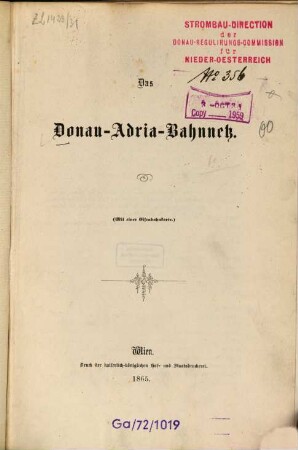 Das Donau-Adria-Bahnnetz : 