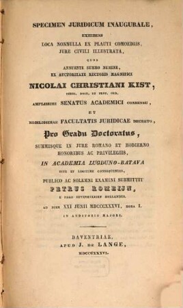 Specimen iuridicum inaugurale, exhibens loca nonnulla ex Plauti comoediis, iure civili illustrata