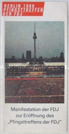 Einladungskarte des FDJ-Zentralrats zur Manifestation der FDJ anlässlich der Eröffnung des Pfingsttreffens 1989 in Berlin