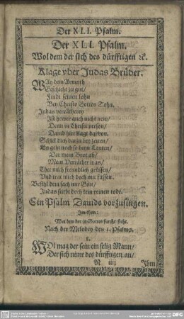 Der XLI. Psalm. Wol dem der sich des dürfftigen [et]c.