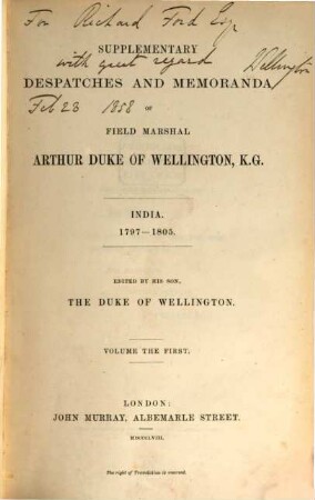 Supplementary despatches, correspondence, and memoranda of Field Marshal Arthur Duke of Wellington, K.G.. 1