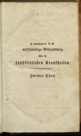 2: Von den Wirkungen des syphilitischen Gifts auf den ganzen Körper