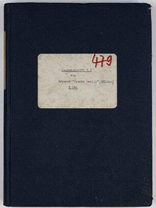 Bauvorschrift für die Hauptmaschinen und Kessel mit zugehörigen Hilfsmaschinen, Zubehör und Maschinengeräten der Kreuzer "Ersatz Berlin" und "Ersatz Hamburg"
