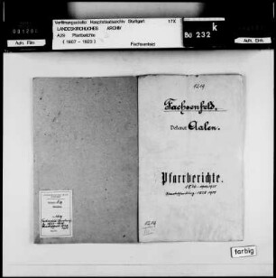 Fachsenfeld: Pfarrberichte und Pfarrbeschreibungen