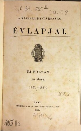 A Kisfaludy-Társaság évlapjai. 3. 1865/67 (1869)