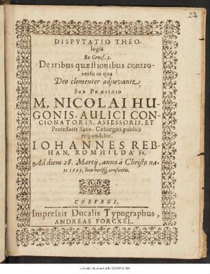 Disputatio Theologia Ex Genes. 3. De tribus quaestionibus controversis