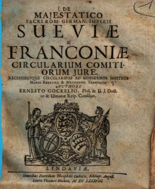 De majestatico Sacri Rom: German: Imperii Sueviae & Franconiae circularium comitiorum jure ...