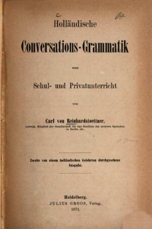 Holländische Conversations-Grammatik zum Schul- und Privatunterricht