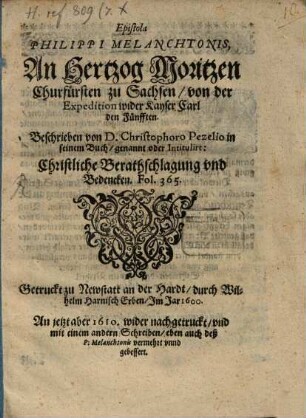Epistola an Hertzog Moritzen, Churfürst zu Sachsen, von der Expedition wider Käyser Carl V. ... : aus Chr. Pezelii christl. Berathschlagung