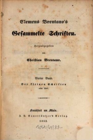 Gesammelte Schriften, 4. Der kleinen Schriften erster Theil