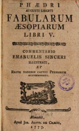 Phaedri Augusti liberti fabularum Aesopiarum libri V