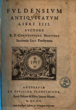 Fvldensivm Antiqvitatvm Libri IIII