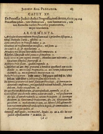 Caput XV. De Processus Judicii Aulici Progressu, considerato, circa Processum ipsum, tum Ordinarium, tum Summarium, nec non Remedia cursum Processus promoventia, atque retardantia.
