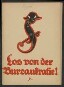 Herbert Löwing, "Los von der Bureaukratie !", Werbedienst der deutschen sozialistischen Republik, Nr. 88