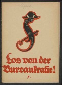 Herbert Löwing, "Los von der Bureaukratie !", Werbedienst der deutschen sozialistischen Republik, Nr. 88