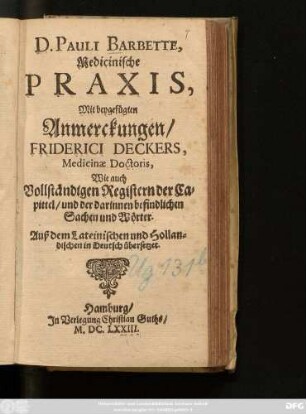 D. Pauli Barbette, Medicinische Praxis : Mit beygefügten Anmerckungen
