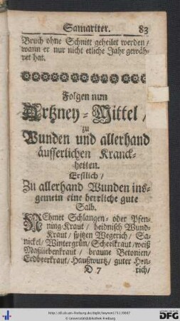 Folgen nun Artzney-Mittel zu Wunden und allerhand äusserlichen Kranckheiten.
