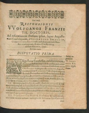 Responsionis Wolfgangi Franzii ... Ad refutationem thesium ipsius ... a Valentino Smalcio ...
