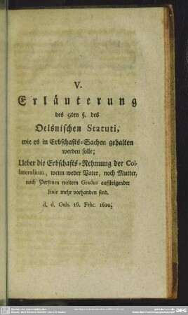 V. Erläuterung des 9ten §. des Oelsnischen Statuti, wie es in Erbschafts-Sachen gehalten werden solle