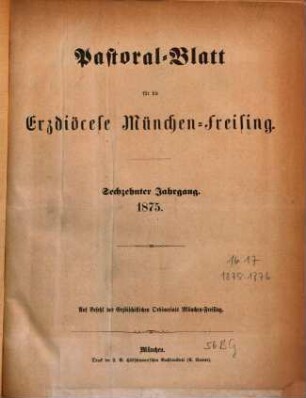 Pastoral-Blatt für die Erzdiöcese München-Freising. 16. 1875