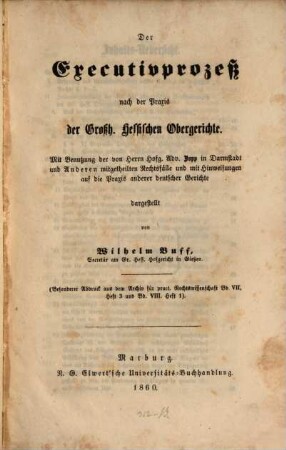 Der Executivprozeß nach der Praxis der Großh. Hessischen Obergerichte