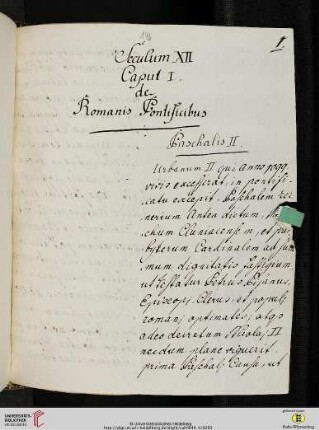 Seculum XII Caput I. de Romanis Pontificibus. Paschalis II.