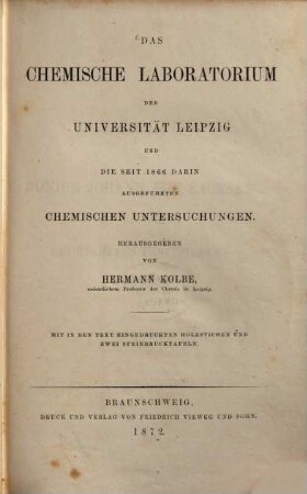 Das chemische Laboratorium der Universität Leipzig und die seit 1866 darin ausgeführten chemischen Untersuchungen