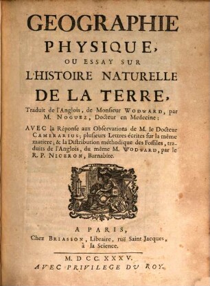 Geographie Physique, Ou Essay sur L'Histoire Naturelle De La Terre