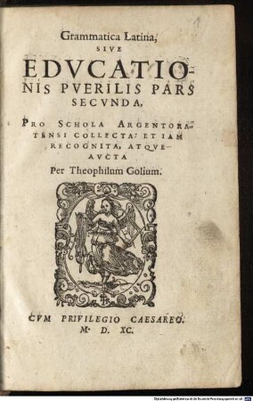 Grammatica latina : sive Educationis puerilis pars II.